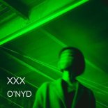 O'NYD - XXX