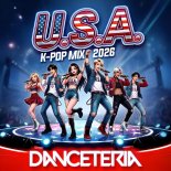 Danceteria - U.S.A. (K-Pop Mix)
