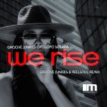 Groove Junkies, Solara, Opolopo - We Rise (Groove N' Soul Vocal Mix)