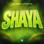 LAV x MKEY & Kanslor - Shaya (Afro House)