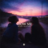 Acer's Eleven - Show Me