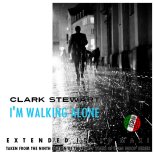 Clark Stewart - I'm Walking Alone (Extended Instr Retro Mix)