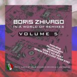 Boris Zhivago - From Russia with Love (Extended Vocal World Mix)