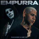 Imanbek & Mc KF - EMPURRA