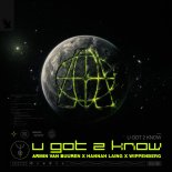Armin van Buuren x Hannah Laing x Wippenberg - U Got 2 Know (Extended Mix)