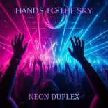 Neon Duplex Feat. Lyra Lindholm - Hands to the Sky (House Mix)