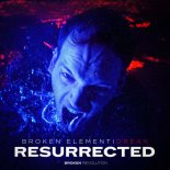 Broken Element & Drean - Resurrected (Extended Mix)