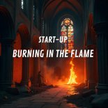 Start-Up - Burning In The Flame (Original Mix)