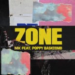 MK feat. Poppy Baskcomb - Zone (Extended Mix)