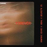 DJ Aligator & THOBY & David Chouman - Forever