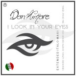 Don Amore - I Look In Your Eyes (Short Vocal Modern Mix)