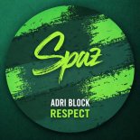 Adri Block - Respect