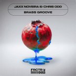 Chris Odd, Jaxx Noveira - Brass Groove (Extended Mix)