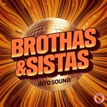 Brothas & Sistas - Into Sound (Extended Mix)