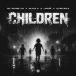 Nic Johnston & Blaze U, LANNE Feat. Charles B - Children (Extended Mix)