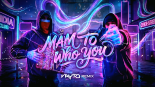 Młody Kogut i Syn - Mam To Who You (VAYTO REMIX)