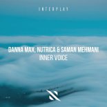 Danna Max, NUTRICA & Saman Mehmani - Inner Voice
