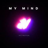 AVTOZVUK - MY MIND