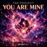 Tss Proyect - You Are Mine