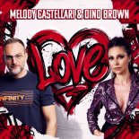 Melody Castellari and Dino Brown - Love