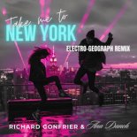 Ana Danch & Richard Gonfrier - Take Me To New York (Electro-Geograph Remix)