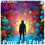 Edo Sarkis - Pour La Fete!