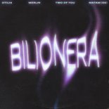 Otilia, Merlin, TWO OF YOU & Matam (DE) - Bilionera (Afro House)
