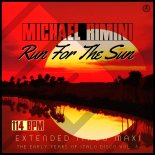 Michael Rimini - Run For The Sun (Short Vocal Retro Mix)