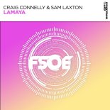 Craig Connelly & Sam Laxton - Lamaya