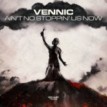 Vennic - Ain't No Stopping Us Now (Extended Mix)