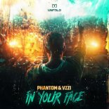 Phantom & Yzzi - In Your Face (Extended Mix)