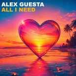 Alex Guesta - All I Need