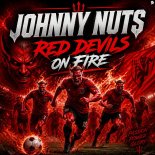 Johnny Nuts - Red Devils On Fire