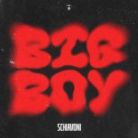 Schiavoni - Big Boy (Extended Mix)