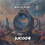 Drake Liddell - Worlds Apart (Extended Mix)