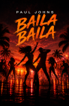 PAUL JOHNS - Baila Baila ( Latino Club Mix )