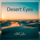 Adel Lilov - Desert Eyes (Original Mix)