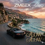 Zmeex - Slow slow (Original Mix)
