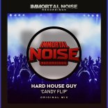 Hard House Guy - Candy Flip
