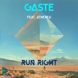 Gaste Feat. Aethera - Run Right