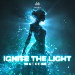 Watremez - Ignite The Light (Extended Mix)