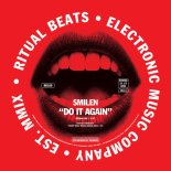 Smilen - Do It Again (Original Mix)