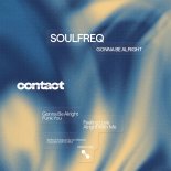 Soulfreq - Gonna Be Alright (Original Mix)