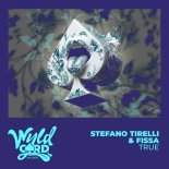 Stefano Tirelli, Fissa - True (Extended Mix)