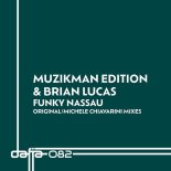 Brian Lucas, Muzikman Edition - Funky Nassau (Extended Mix)