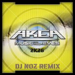 Area - Music For Your Eyes 2k26 (Dj.Noz Rmx)