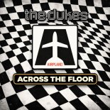 The Dukes - Across The Floor (Original Mix)