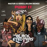 Black Eyed Peas - Pump It Louder (Matur & KIRILLSLEM Remix)