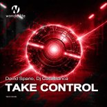 David Spano, DJ CASABLANCA - Take Control (Original Mix)