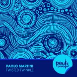 Paolo Martini - Twisted Twinkle (Original Mix)